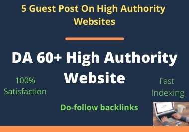 I Will Do 5 Guest Post SEO Backlinks Do-Follow Link Which DA 60 Plus
