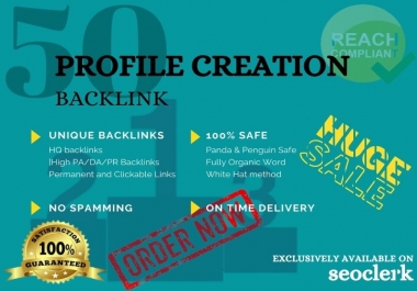 I will Provide 50 High DA,  PA,  & PR Profile Creation Backlink Services