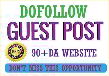 I will provide 3 dofollow guest post backlinks on 90+ DA website