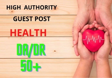 I will publish high DA guest post health