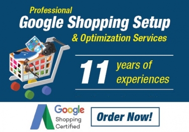 Google Shopping Ads - Setup & Optimizations in Cheap Rates