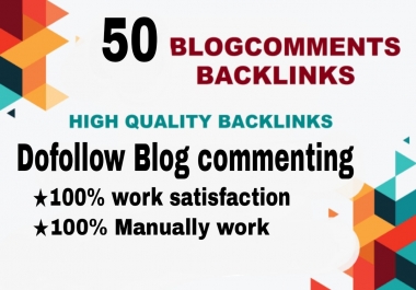 I will provide 50 unique niche relevant blog commenting backlinks