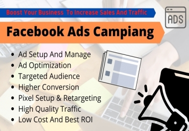 I will setup Your Facebook ads campaign in ads manager and run fb ads campaign.