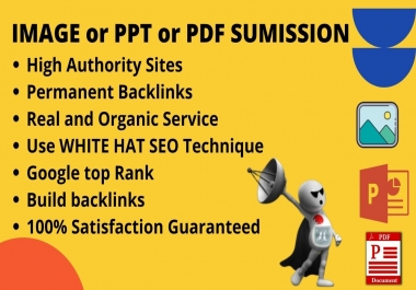 I will submit manual image or PPT or PDF submission on top document sharing sites
