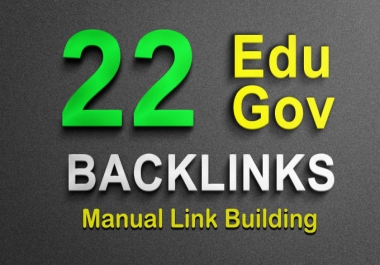 Build 22 EDU-GOV Backlinks to Increase your Website Rankings