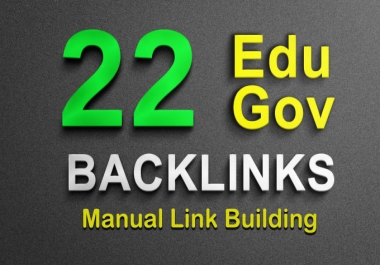 Build 22 EDU-GOV Backlinks to Increase your Website Rankings