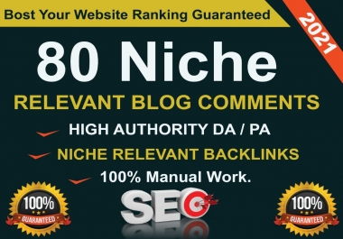 create 80 niche relevant blog comments backlinks help to boost your google ranking