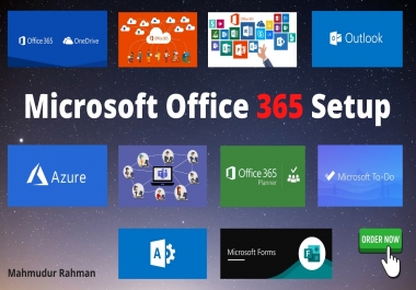 I will setup Microsoft Office 365,  Exchange online,  Microsoft teams