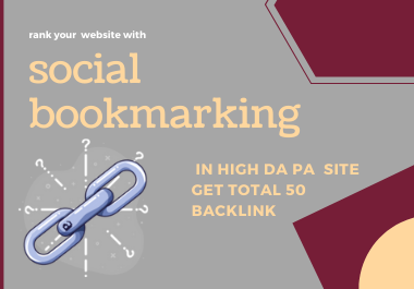 i will create 50 social bookmark in high DA PA sites