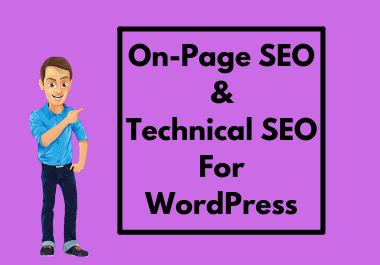 I will do on page and technical SEO optimization for WordPress