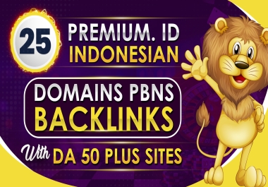 25 Premium. id Indonesian Domains PBNs Backlinks With HIGH DA/PA Plus Sites