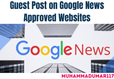 I will guest post on google news approved websites