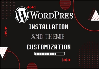 I will install wordpress,  customize wordpress theme and demo import
