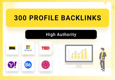 Get 300 High authority SEO profile backlinks
