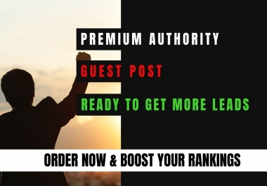 12 Premium Authority Guest Post to Shoot you on TOP