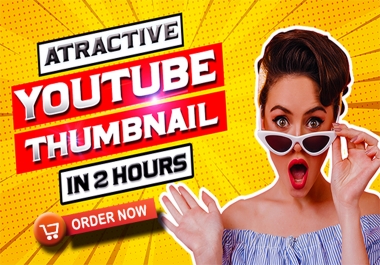 I will design attractive youtube thumbnail in 2 hours