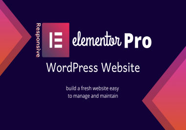 create a premium wordpress website using elementor pro