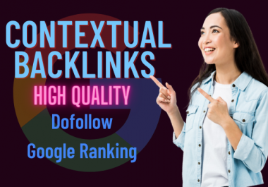 I will rank higher on google with high da SEO contextual backlinks
