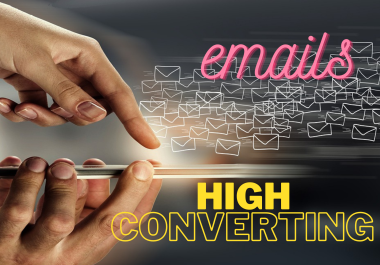 I will create engaging emails that result in sales