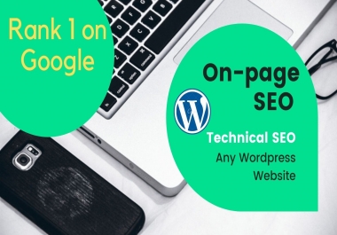 I will do On-Page SEO for you WORD PRESS website to Rank it 1 in the list