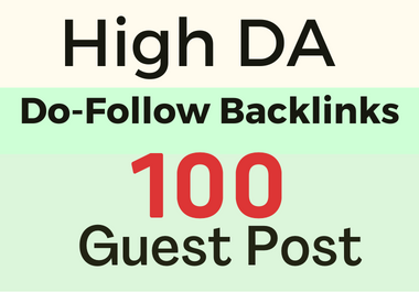 Dofollow 100 Guest Posts High DA contextual backlinks