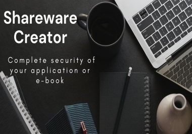 Shareware Creator - Complete security of your application or e-book