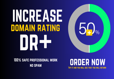 I will Increase Domain Rating DR 50+ by high authority white hat seo Backlinks