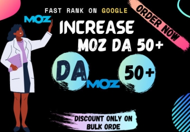 i will increase your Domain Authority DA MOZ 40+