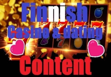 Native Finnish casino and adult 500+ word SEO articles