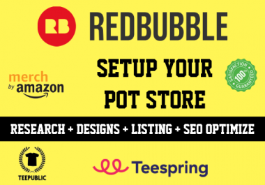 I will setup and add 300 products to redbubble, teespring,  etsy t shirt store