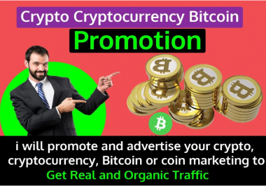 I will promote and advertise crypto,  cryptocurrency,  ico,  bitcoin or any coin marketing