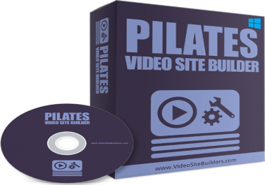 PILATES VIDEO SITE BUILDER SOFTWARE HELP TO INSTANTLY CREATE OWN MONEYMAKING VIDEO SITE