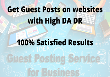 Publish niche guest post on high authority sites