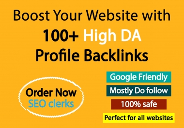 I will boost your website with 100 high profile backlink