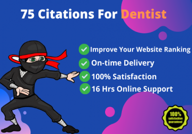 I will build 75 citations for dentist practice SEO