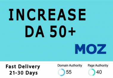 I will increase domain authority increase moz da 50 plus within 30 days