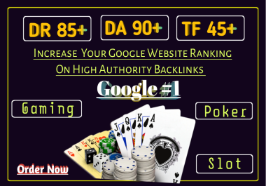increase permanent high dr 85 homepage SEO backlinks slot,  poker sites
