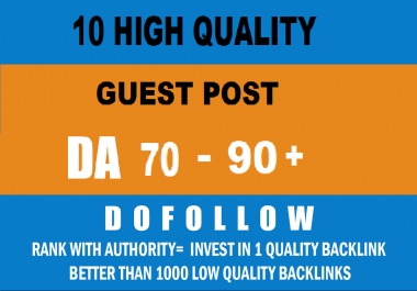 Write & publish 10 premium guest post on da90 plus high authority site