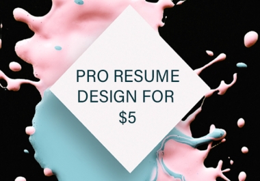 I will design Professional Resume that will help you stand out from the crowd