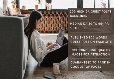 I will write 200 guest posts on 90 DA websites