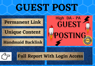 Write and publish 15 Guest Post High DA website unique content low spam score domain of backlink