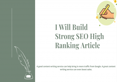 I Will Build Strong SEO High Ranking Article