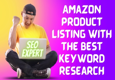 I Will do amazon product listing with the best keyword research