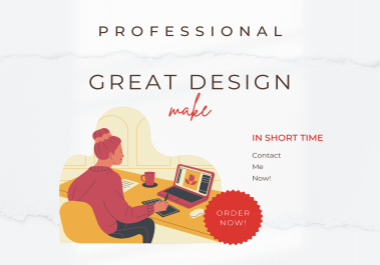 I Will Create Great Design in Short time