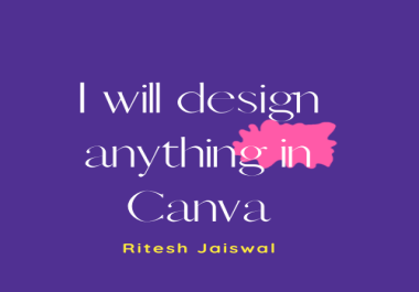I will create anything in canva pro