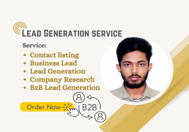 I will do Effective lead generation,  contact listing,  and data entry services