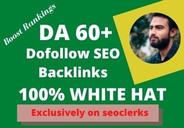 build foundation SEO backlinks da 60 plus white hat high authority link building