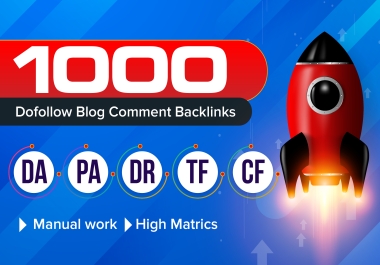 1000 pro off page seo dofollow blog comment backlinks massive da 30 plus