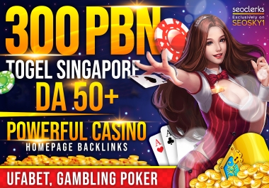 Premium Quality 300 PBN DA 50 Guaranteed Online Poker Betting slot Gambling Websites