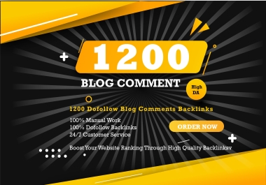 I will Manual create 1200 Dofollow Blog Comments On High DA PA sites